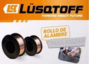 Rollo Alambre Soldar Mig Lusqtoff 0.6mm x 5Kg